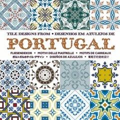 Tile Designs from Portugal/Desenhos Em Azulejos De Portugal
