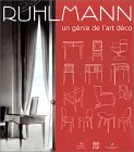 Ruhlmann : Un génie de l'art deco