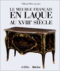 Le Meuble français en laque au XVIIIe siècle