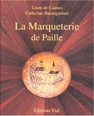 La Marqueterie de Paille : Edition bilingue français-anglais
